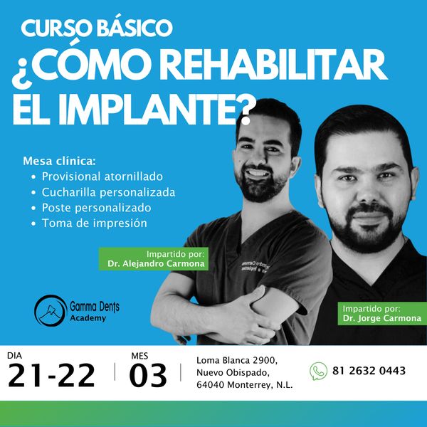 Curso básico: ¿Cómo rehabilitar el implante?